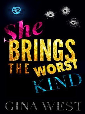 cover image of She Brings the Worst Kind